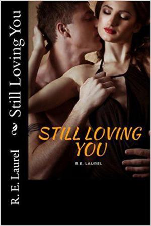 Cover of the book Still Loving You by Tamara Hunter