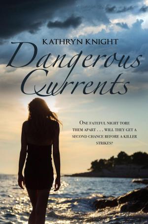 Cover of the book Dangerous Currents by Beth Yarnall, Betty Paper