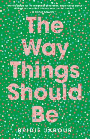 Cover of the book The Way Things Should Be by Anthony Lehmann