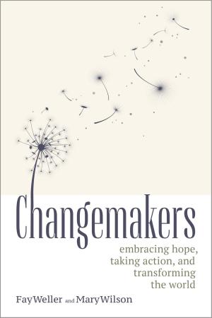 Cover of the book Changemakers by Paula Baker-LaPorte John C. Banta and Erica Elliott