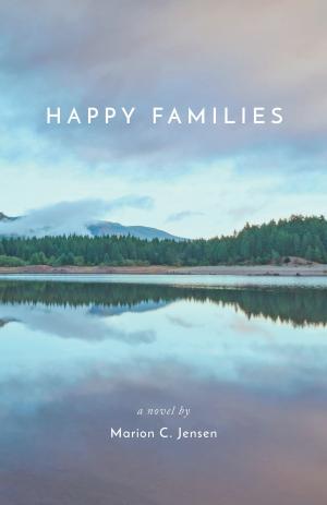 Cover of the book Happy Families by Bob Lehmann