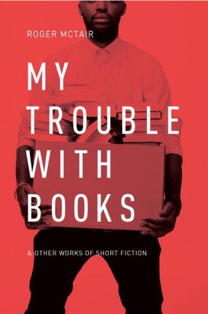 Cover of the book My Trouble With Books by D. Allen