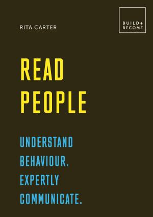 Cover of the book Read People: Understand behaviour. Expertly communicate by Maureen Lipman