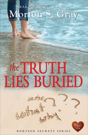 Cover of the book The Truth Lies Buried by Sheryl Browne