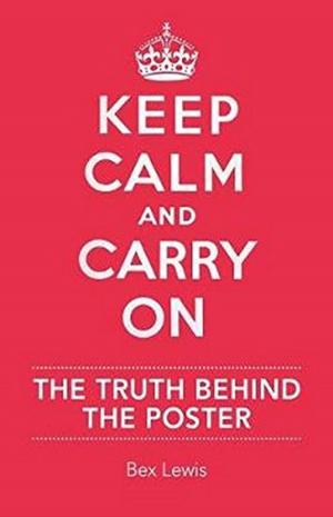 Cover of the book Keep Calm and Carry On by Michael Heatley, Alan Clayson