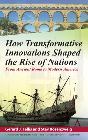 Cover of the book How Transformative Innovations Shaped the Rise of Nations by Frank S.T. Hsiao, Mei-Chu Wang Hsiao