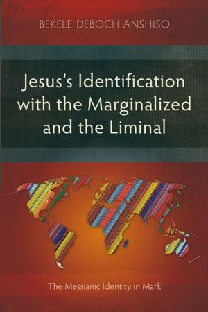 Cover of Jesus’s Identification with the Marginalized and the Liminal