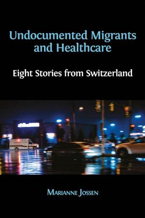 Cover of the book Undocumented Migrants and Healthcare by Mathew Owen, Ingo Gildenhard