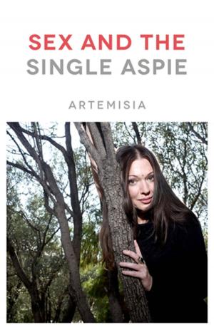 Cover of the book Sex and the Single Aspie by 