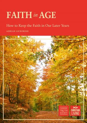 Cover of the book Faith in Age by Joanna Bogle