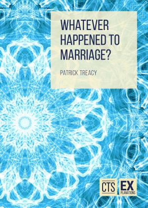 Cover of the book Whatever happened to Marriage? by Rev Daniel Considine, SJ