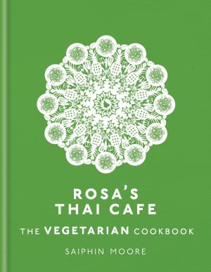 Cover of Rosa's Thai Cafe: The Vegetarian Cookbook
