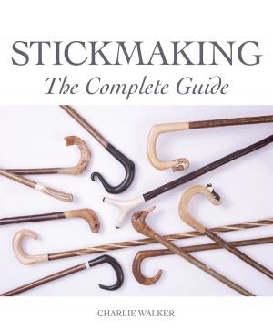 Cover of the book Stickmaking by Rebecca Skeels