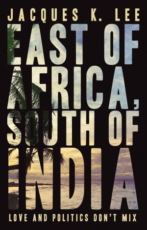 Cover of the book East of Africa, South of India by Fred Onymouse