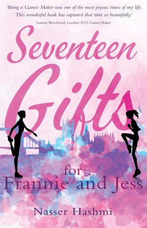 Cover of the book Seventeen Gifts for Frannie and Jess by Steve Aitchsmith