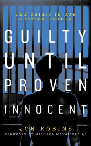 Cover of the book Guilty Until Proven Innocent by Donald Trelford