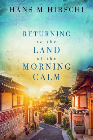 Book cover of Returning to the Land of the Morning Calm