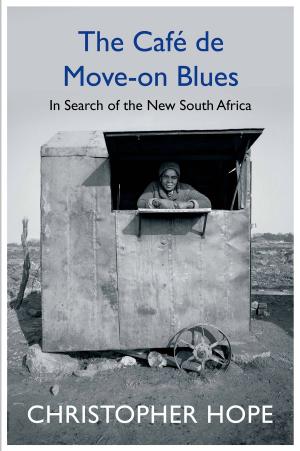 Cover of the book The Cafe de Move-on Blues by Janetra Johnson