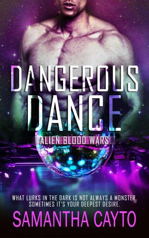 Cover of the book Dangerous Dance by Alysha Ellis
