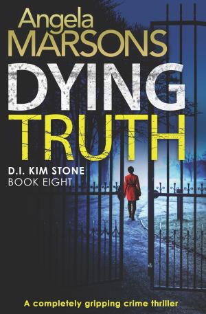 Cover of the book Dying Truth by Shalini Boland