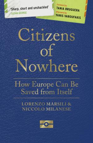 Cover of the book Citizens of Nowhere by Isis Nusair, Riina Isotalo, Shahrzad Mojab, Spike Peterson, Sophie Richter-Devroe, Martina Kamp