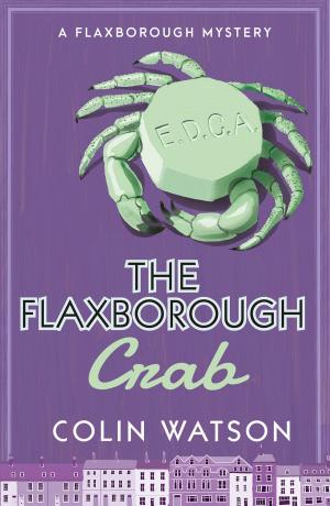 Cover of the book The Flaxborough Crab by Jane Lovering