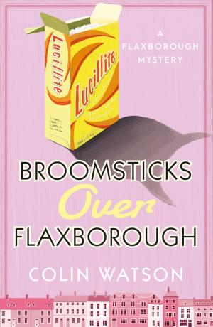 Book cover of Broomsticks Over Flaxborough