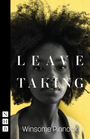 Cover of the book Leave Taking (NHB Modern Plays) by Deirdre Kinahan