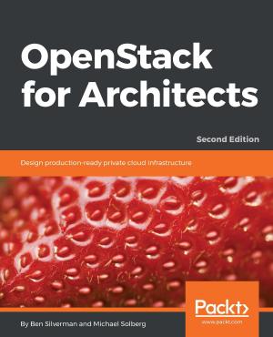 Cover of the book OpenStack for Architects by Mokhtar Ebrahim, Andrew Mallett