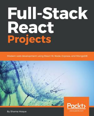 Cover of the book Full-Stack React Projects by David Upton