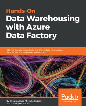 Cover of the book Hands-On Data Warehousing with Azure Data Factory by Patrick Li