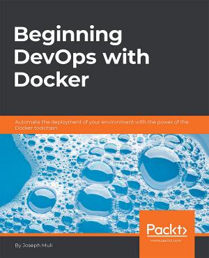 Book cover of Beginning DevOps with Docker