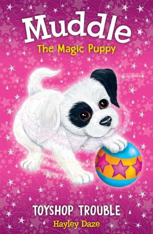 Cover of the book Muddle the Magic Puppy Book 2: Toyshop Trouble by Nancy Lambert