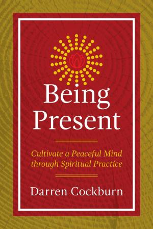 Cover of the book Being Present by Shirish Kumar S Murthy