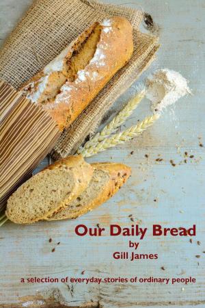 Cover of the book Our Daily Bread by Lacey Riggan