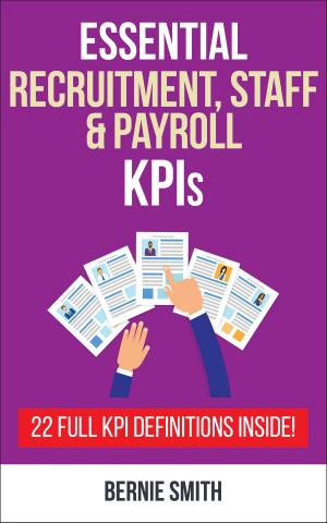 Cover of the book Essential Recruitment, Staff and Payroll KPIs by Mohit Sharma 