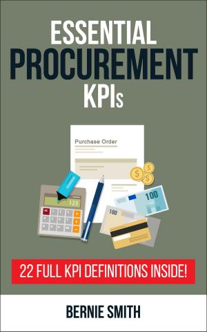 Cover of the book Essential Procurement KPIs by Bernie Smith