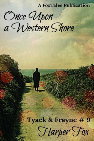Cover of the book Once Upon A Western Shore by Harper Fox