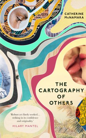Cover of the book The Cartography of Others by Michelle Jana Chan