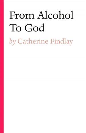 Cover of the book From Alcohol To God by Welby Thomas Cox, Jr.