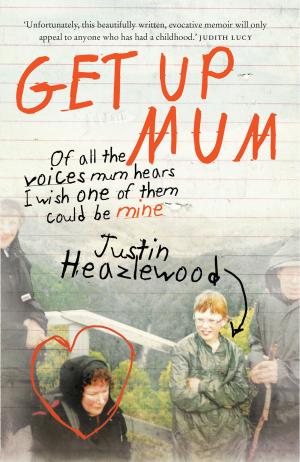 Cover of the book Get Up Mum by Melissa Ashley