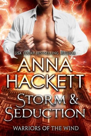 Book cover of Storm & Seduction (Warriors of the Wind #2)