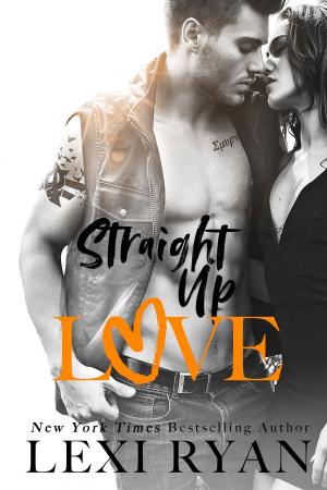Book cover of Straight Up Love