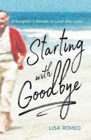 Cover of the book Starting with Goodbye by H. Lee Barnes