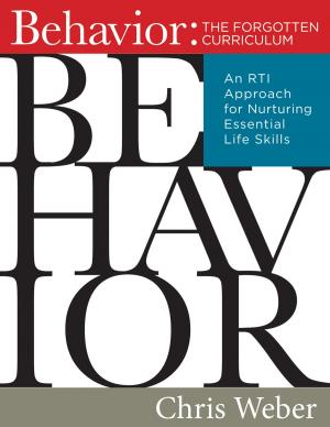 Cover of the book Behavior:The Forgotten Curriculum by Robert D. Barr, William H. Parrett