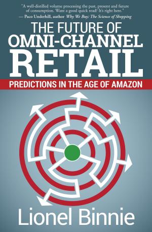 Cover of The Future of Omni-Channel Retail