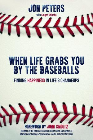 Cover of the book When Life Grabs You by the Baseballs by Christian kalamata kenta