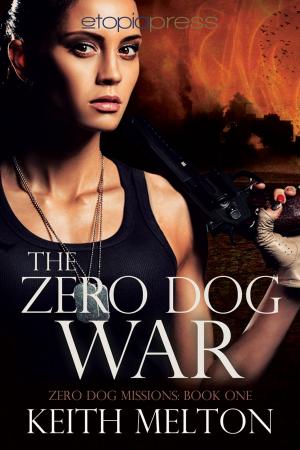 Cover of the book The Zero Dog War by Erin Moore