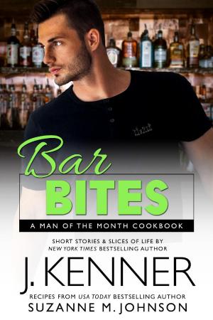 Cover of the book Bar Bites: A Man of the Month Cookbook by Elisabeth Naughton, Julie Kenner, Dee Davis
