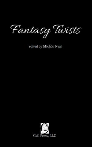 Cover of the book Fantasy Twists by L.J HALDANE